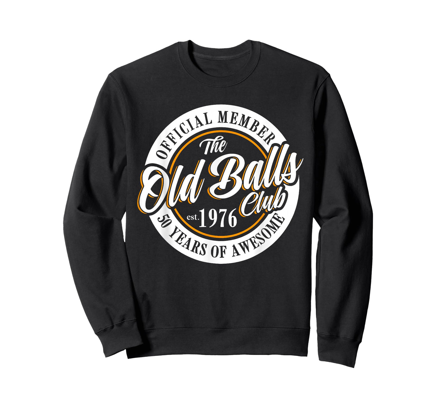 Official Member The Old Balls Club Est 1976, 50th Birthday T-Shirt