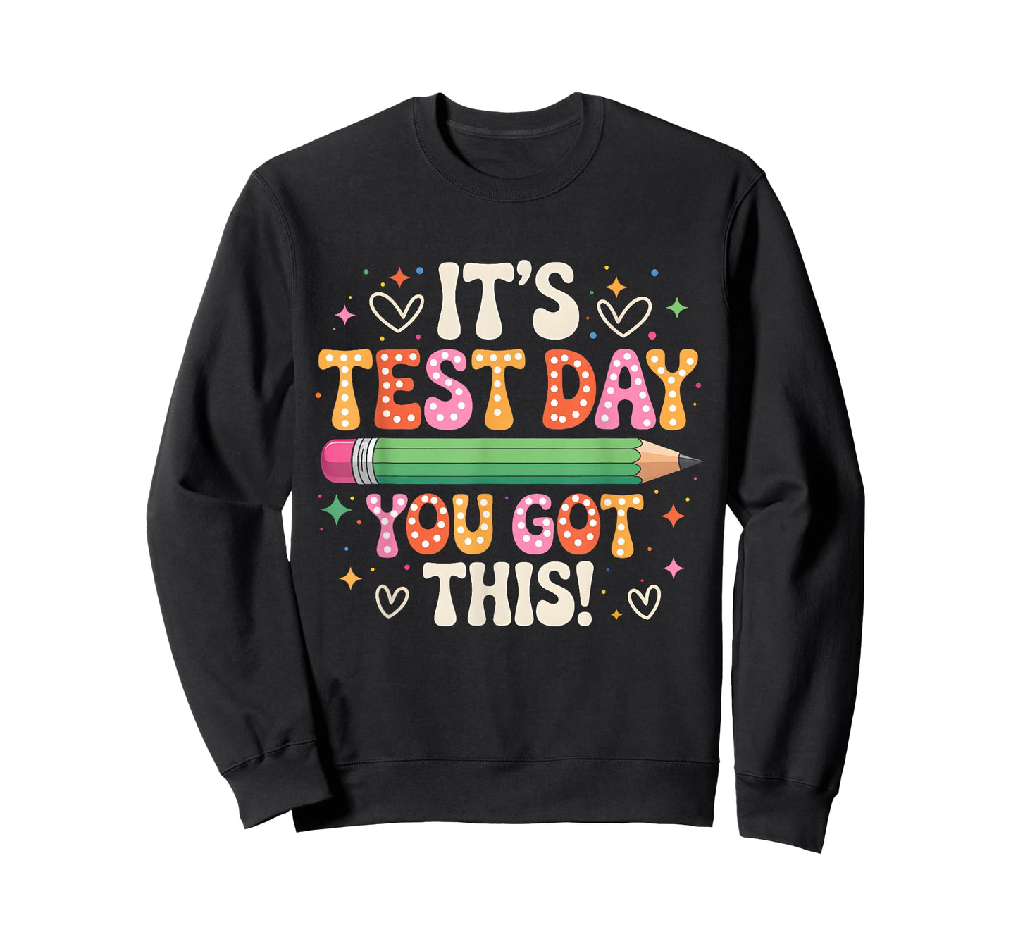 Groovy Testing Day Its Test Day You Got This Teacher Student T-Shirt