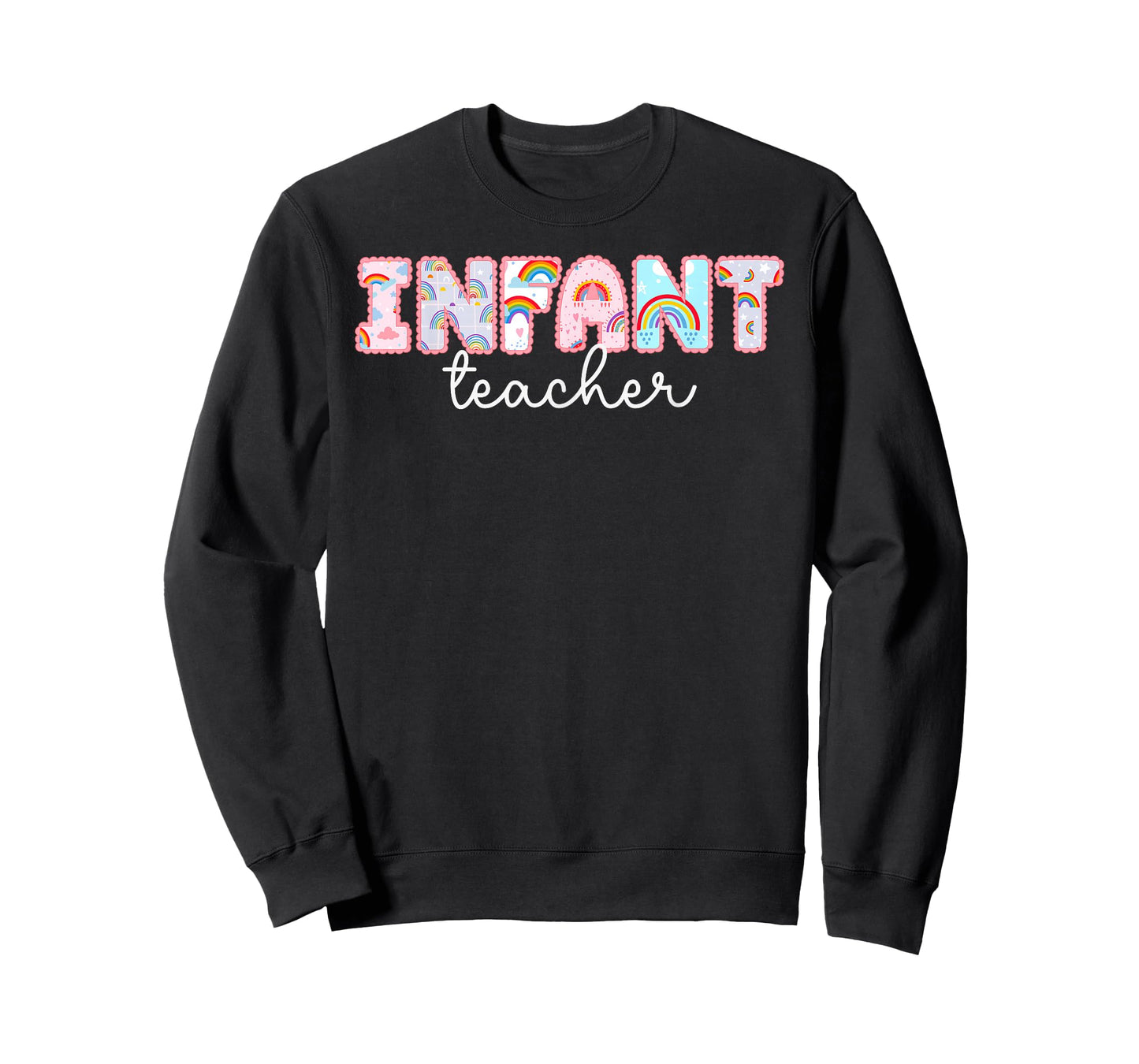 Infant Teacher Infant Teaching Best Infant Teacher T-Shirt