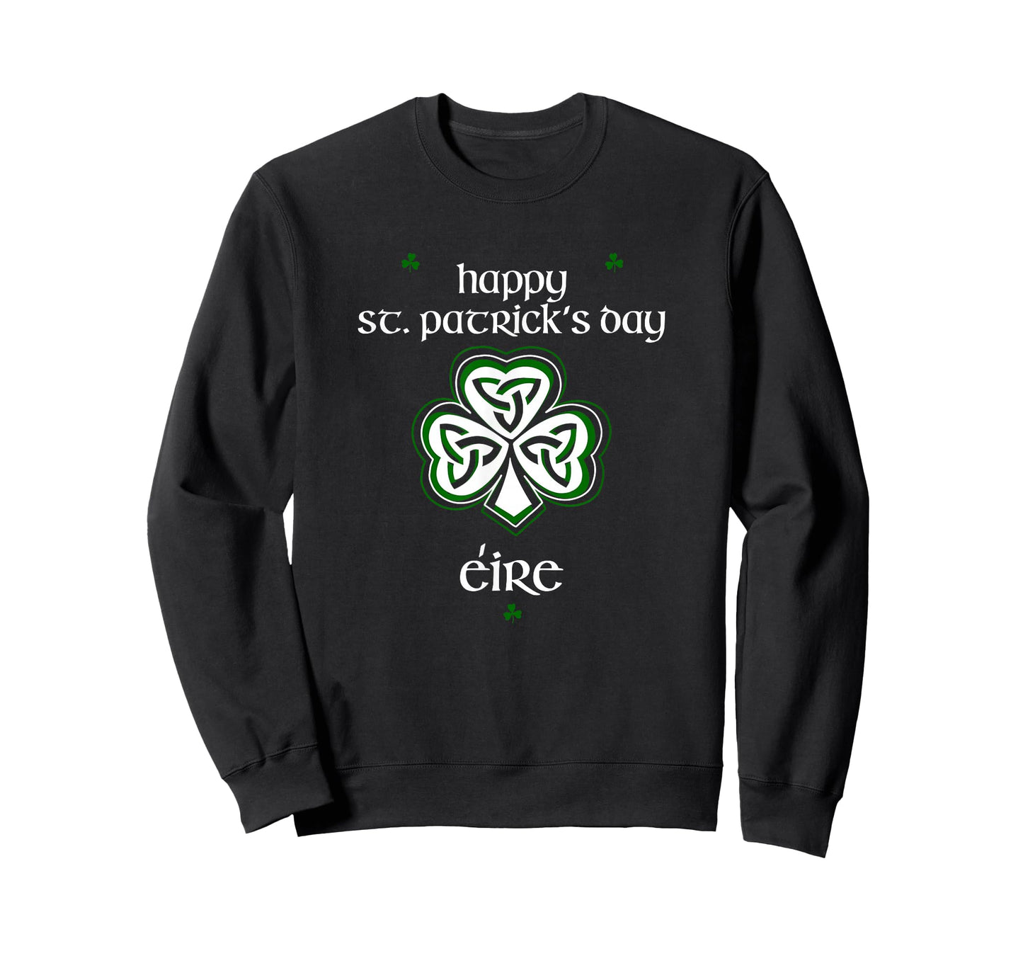 St. Patrick’s Day Shamrock Irish Pride Celtic Ireland Éire T-Shirt
