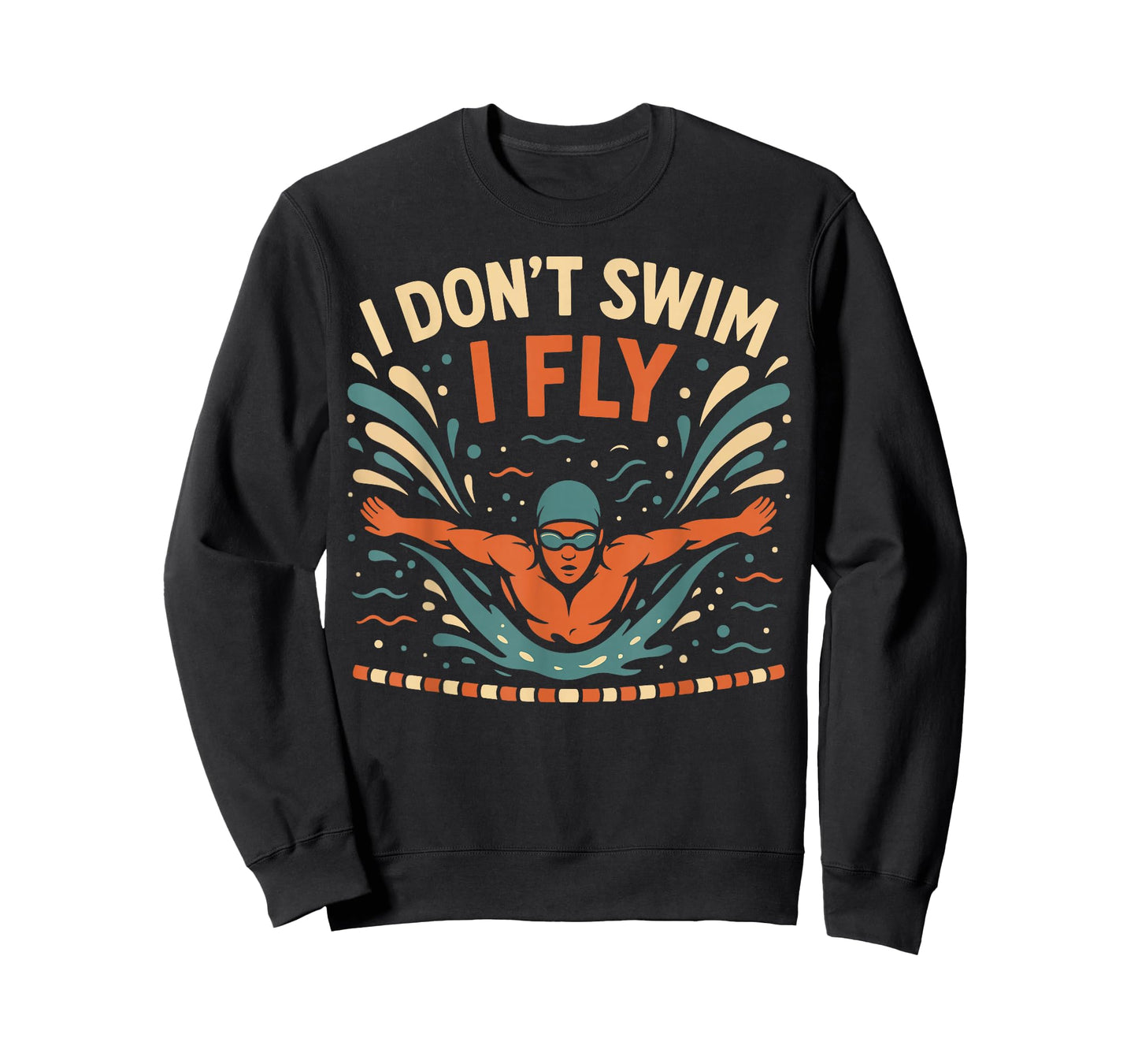 Swimming Butterfly Swimming I Don't Swim I Fly T-Shirt
