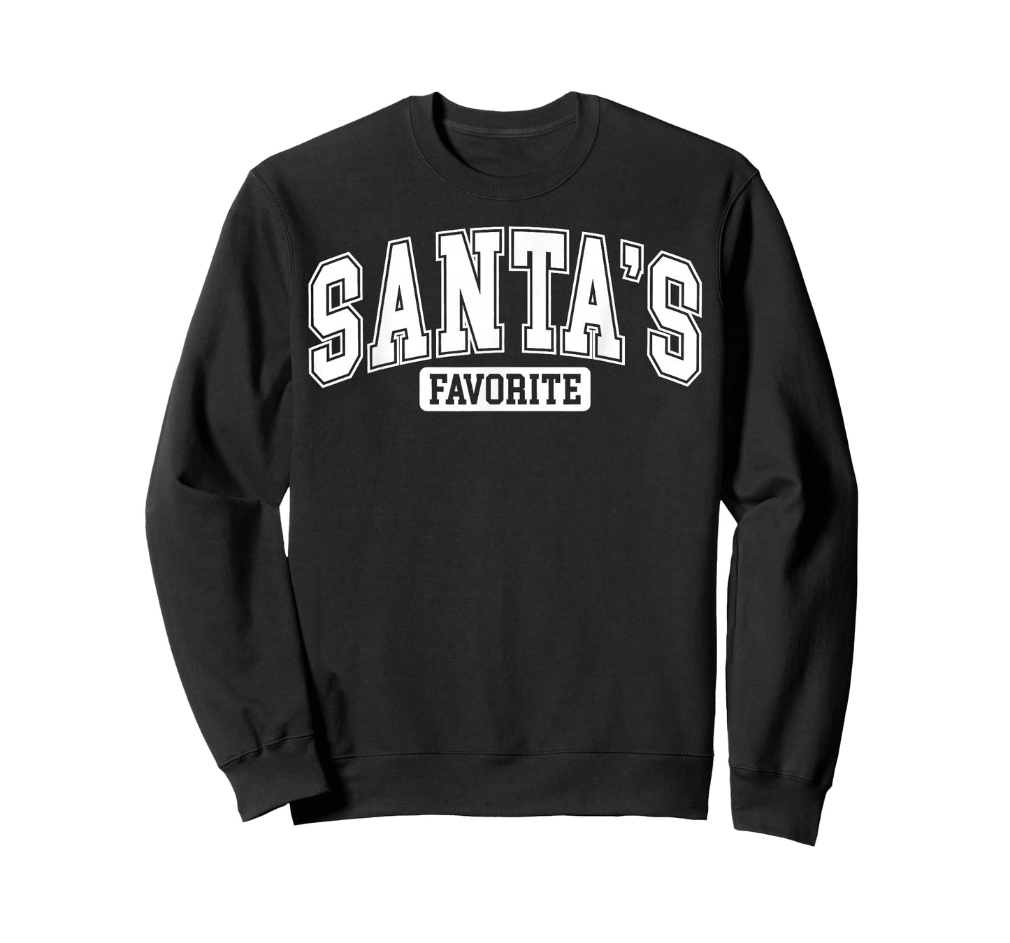Funny Santa's Favorite Christmas Men Women T-Shirt