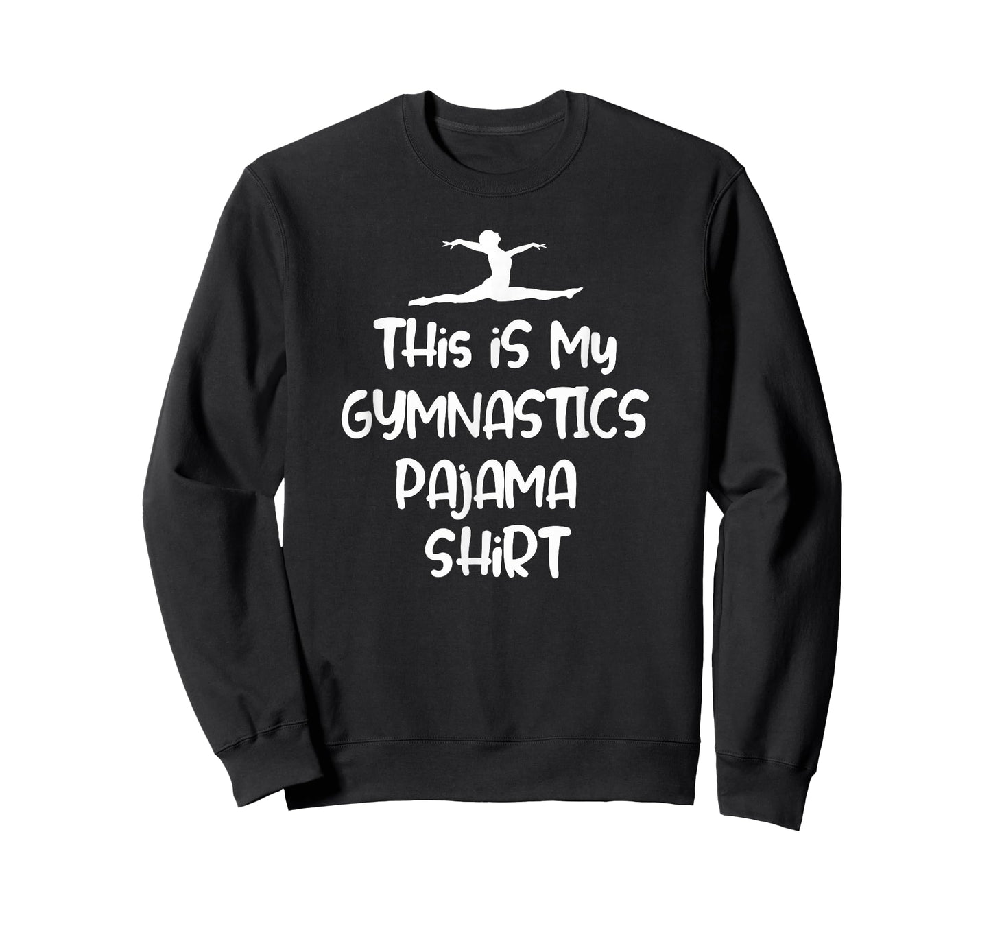 This is My Gymnastics Pajama Shirt Funny Sleep Tee T-Shirt