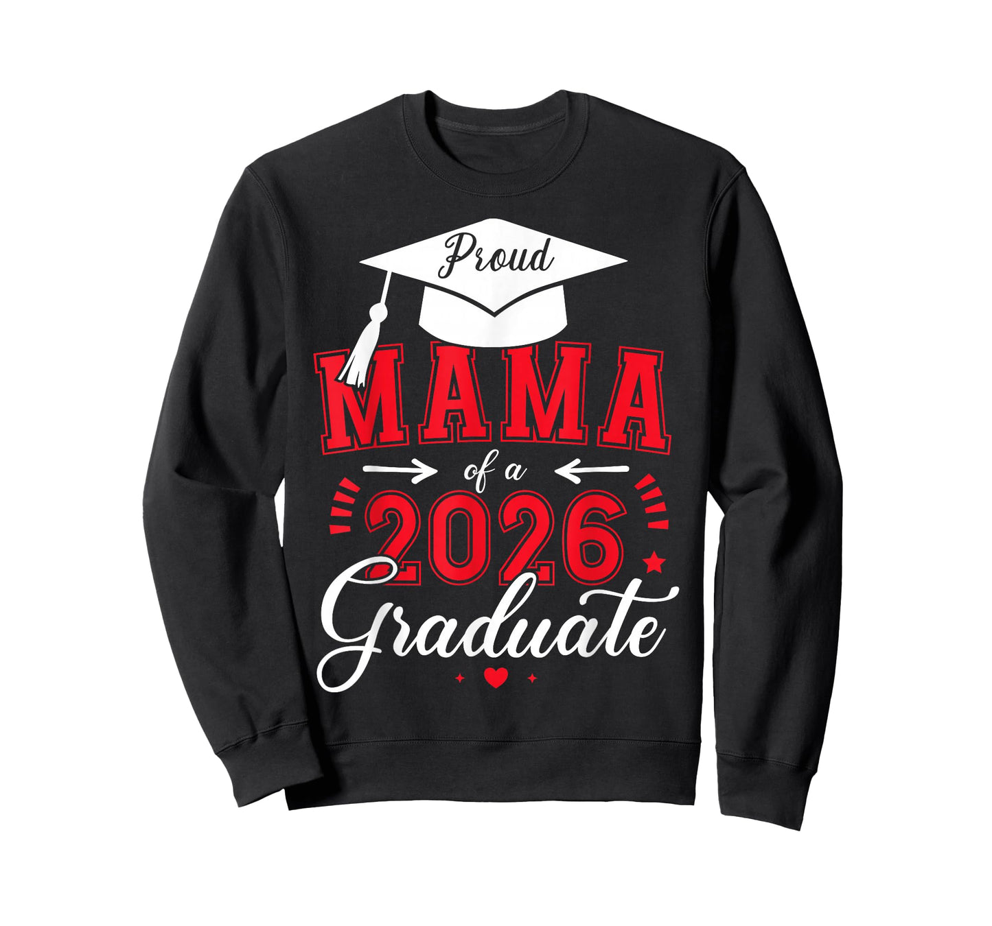 Proud Mama of a Class of 2026 Graduate for Graduation T-Shirt