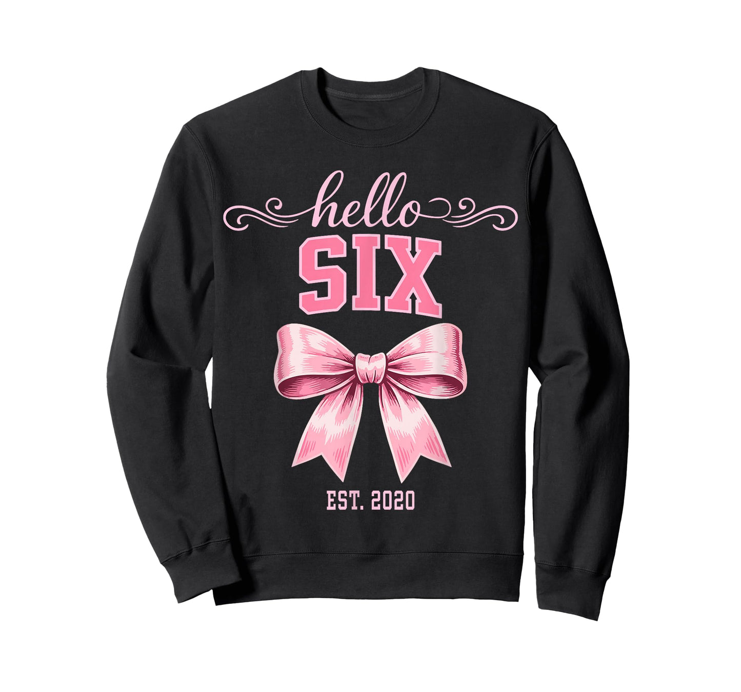 Hello Six Est 2020 Cute Coquette Bow 6th Birthday Girls T-Shirt