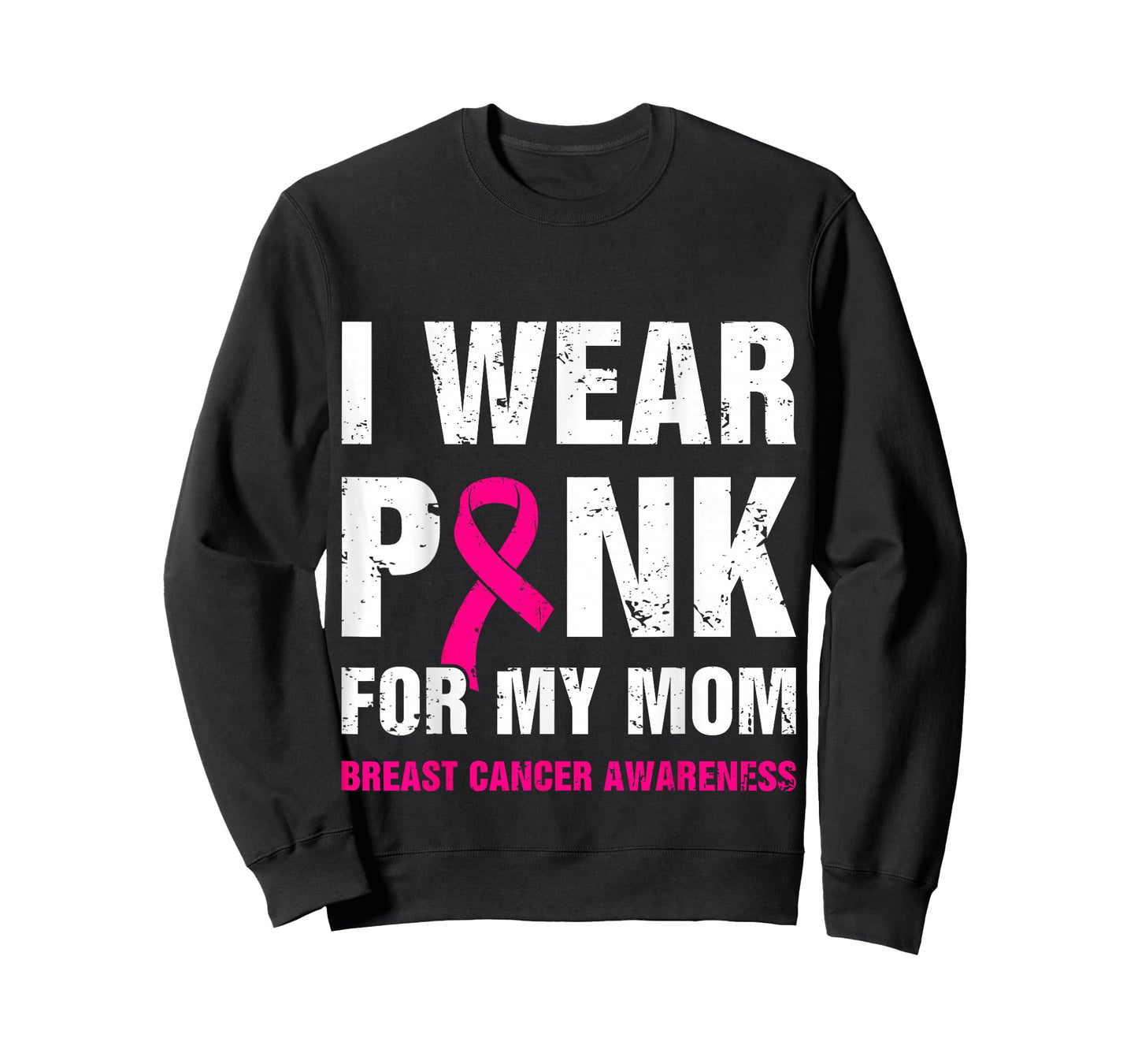 I Wear Pink for My Mom Breast Cancer Awareness T-Shirt