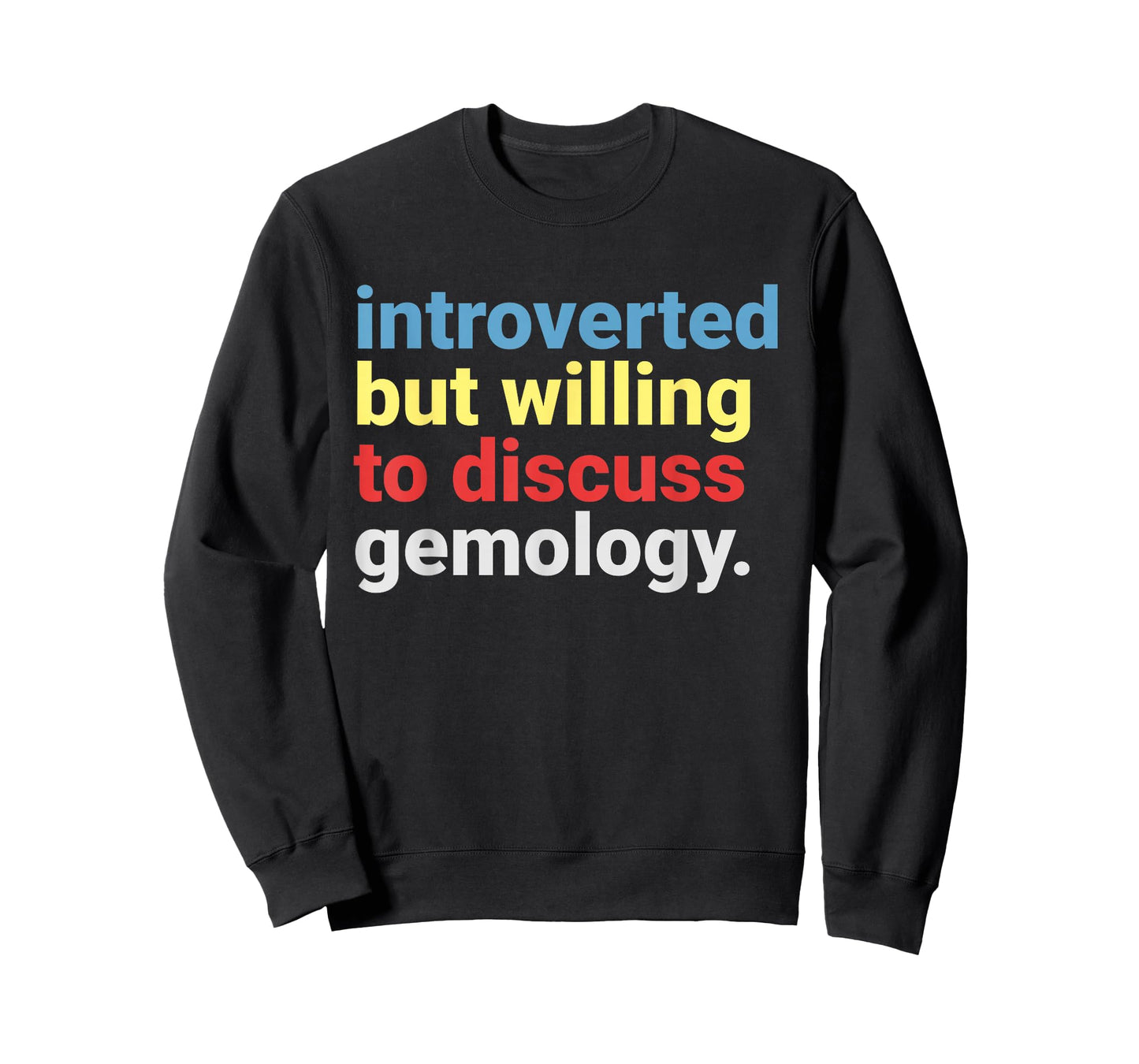 Retro Introverted But Gemology Lover Funny T-Shirt