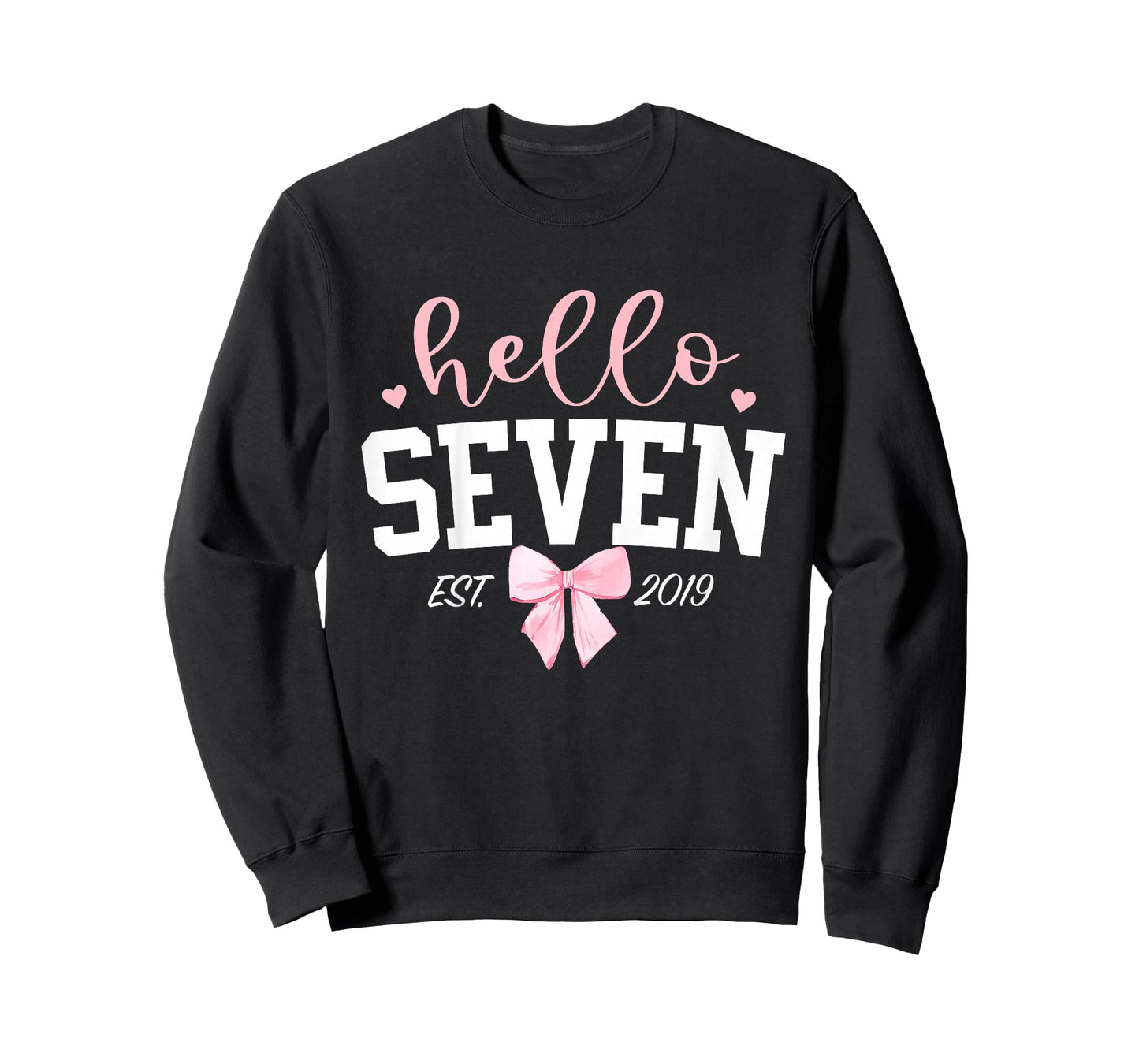 Hello Seven Est 2019 7th Birthday Girl Turning 7 T-Shirt