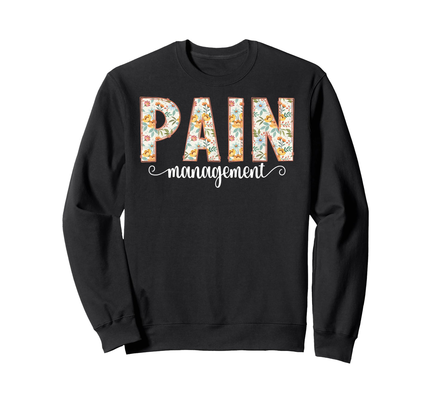 Pain Management Nurse Pain Clinic Pain Management Nursing T-Shirt