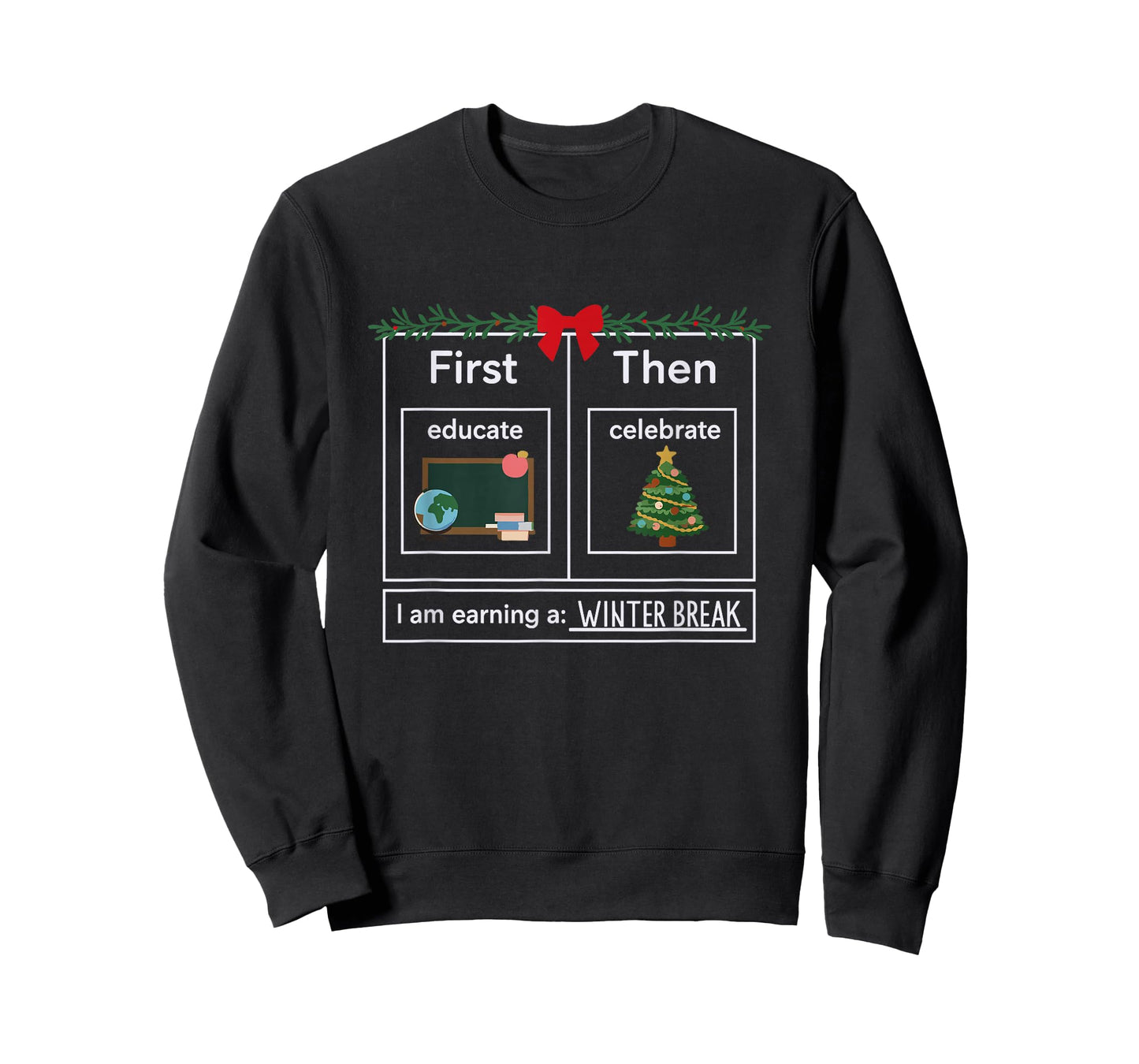 First Educate Then Celebrate Christmas Winter Break Teacher T-Shirt