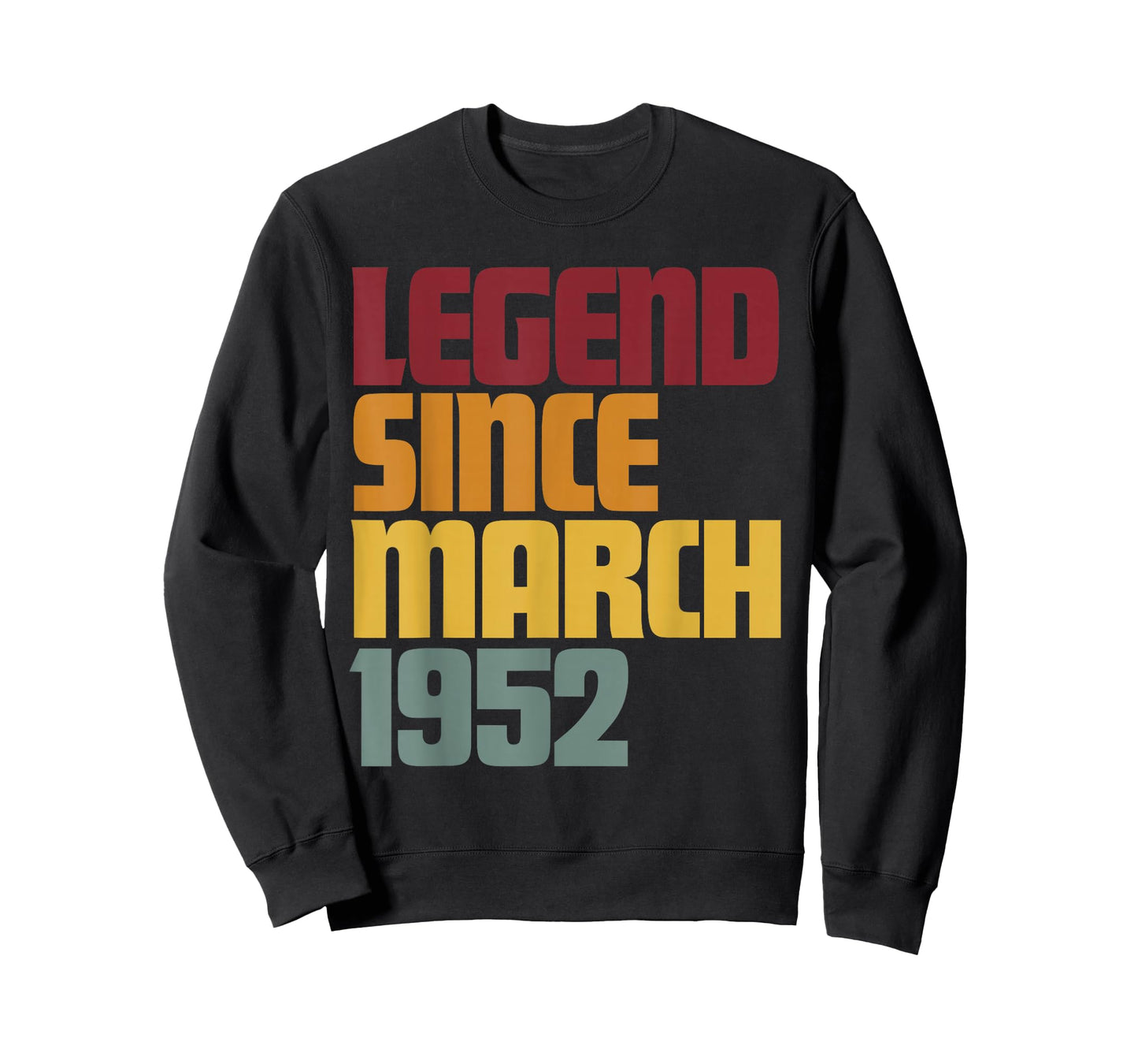 Legend Since March 1952 74th Birthday - Vintage Funny T-Shirt