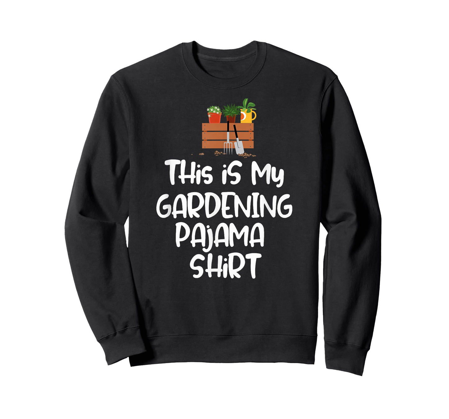 This is My Gardening Pajama Shirt for Gardeners T-Shirt