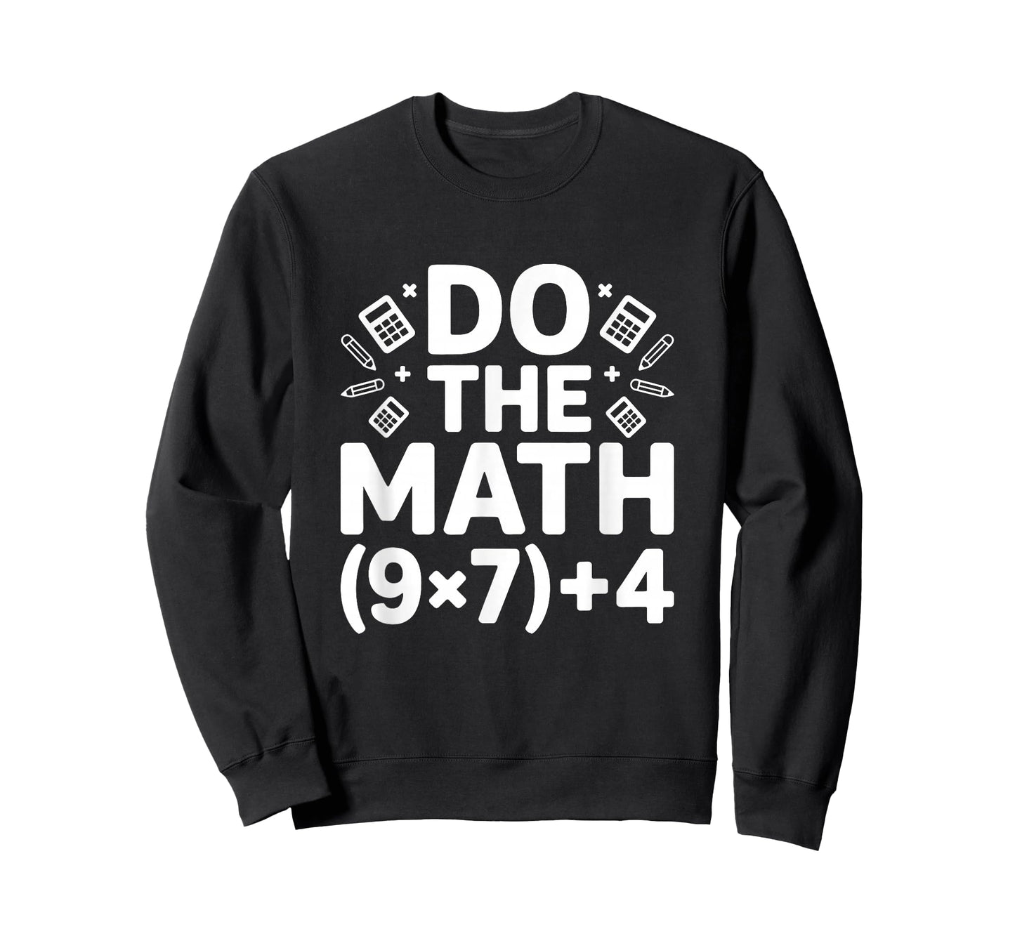 Do The Math 67 Funny Teacher Meme Math Humor for Women Men T-Shirt