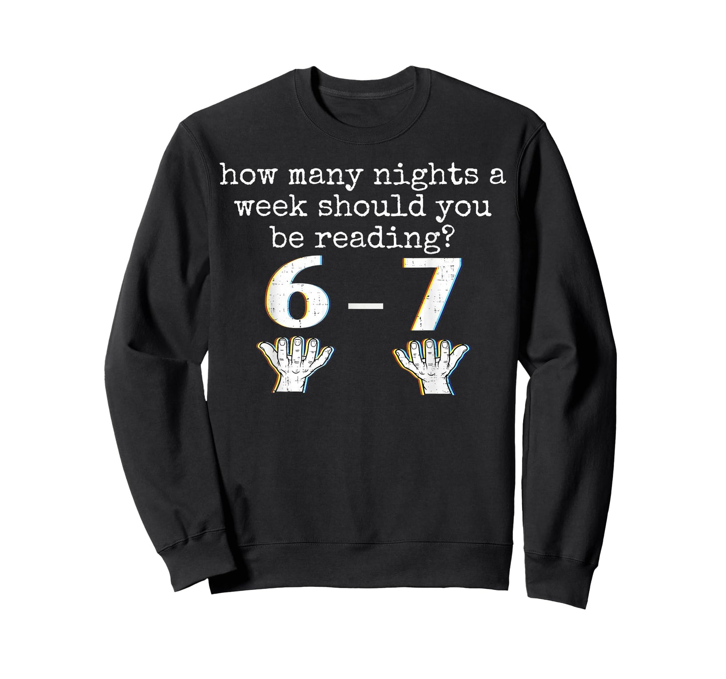 How Many Night a Week Should You be Reading 6 7 Meme Teacher T-Shirt