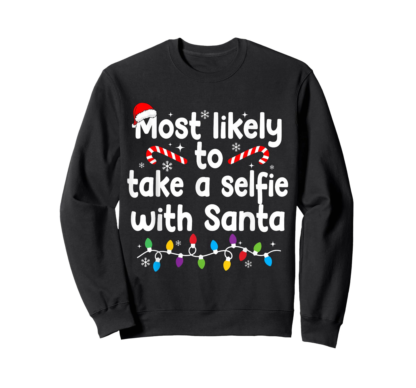 Most Likely to Take A Selfie with Santa Christmas Pajamas T-Shirt