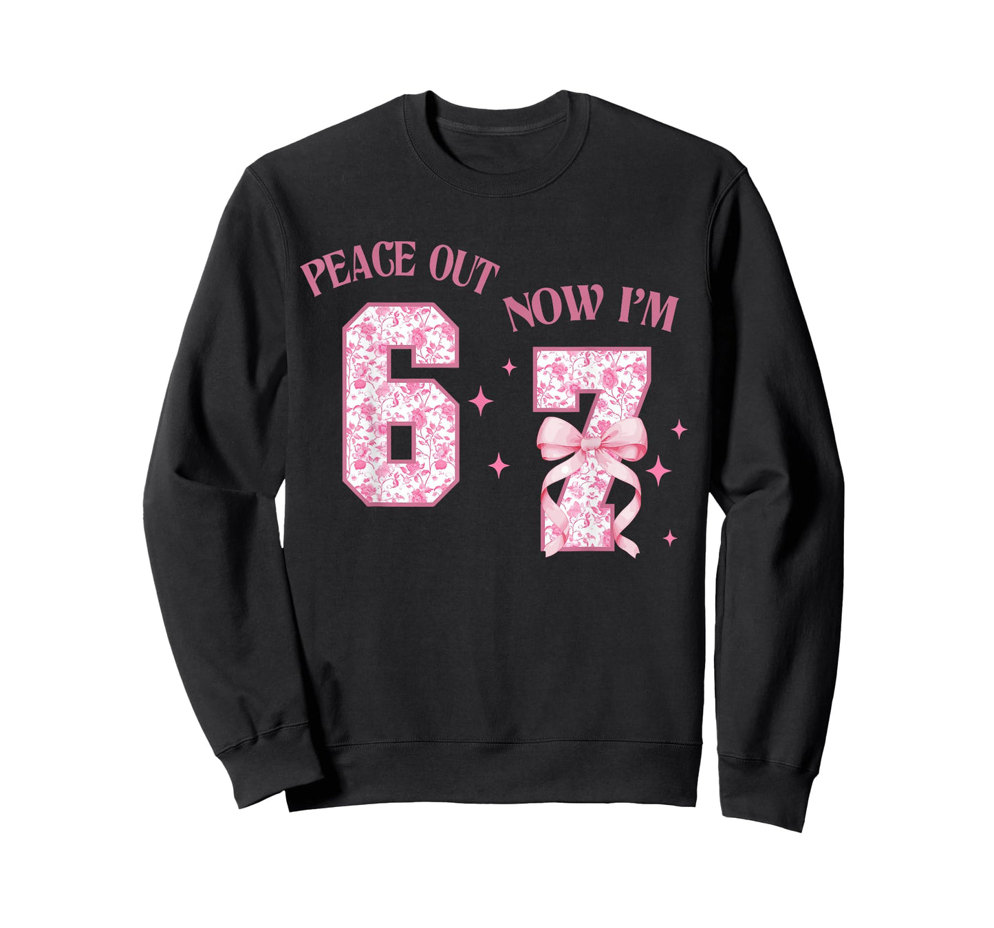 Peace Out 6 Now I'm 7 Year Old Birthday 6 7 Coquette 67 Meme T-Shirt