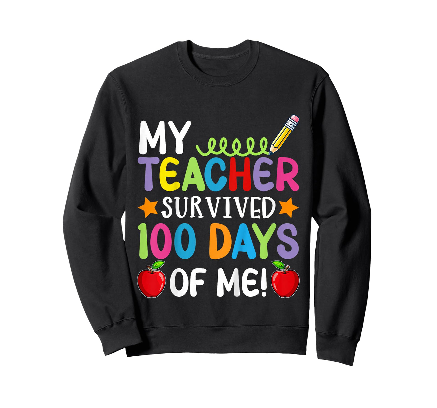 My Teacher Survived 100 Days of Me 100th Day of School Boys T-Shirt