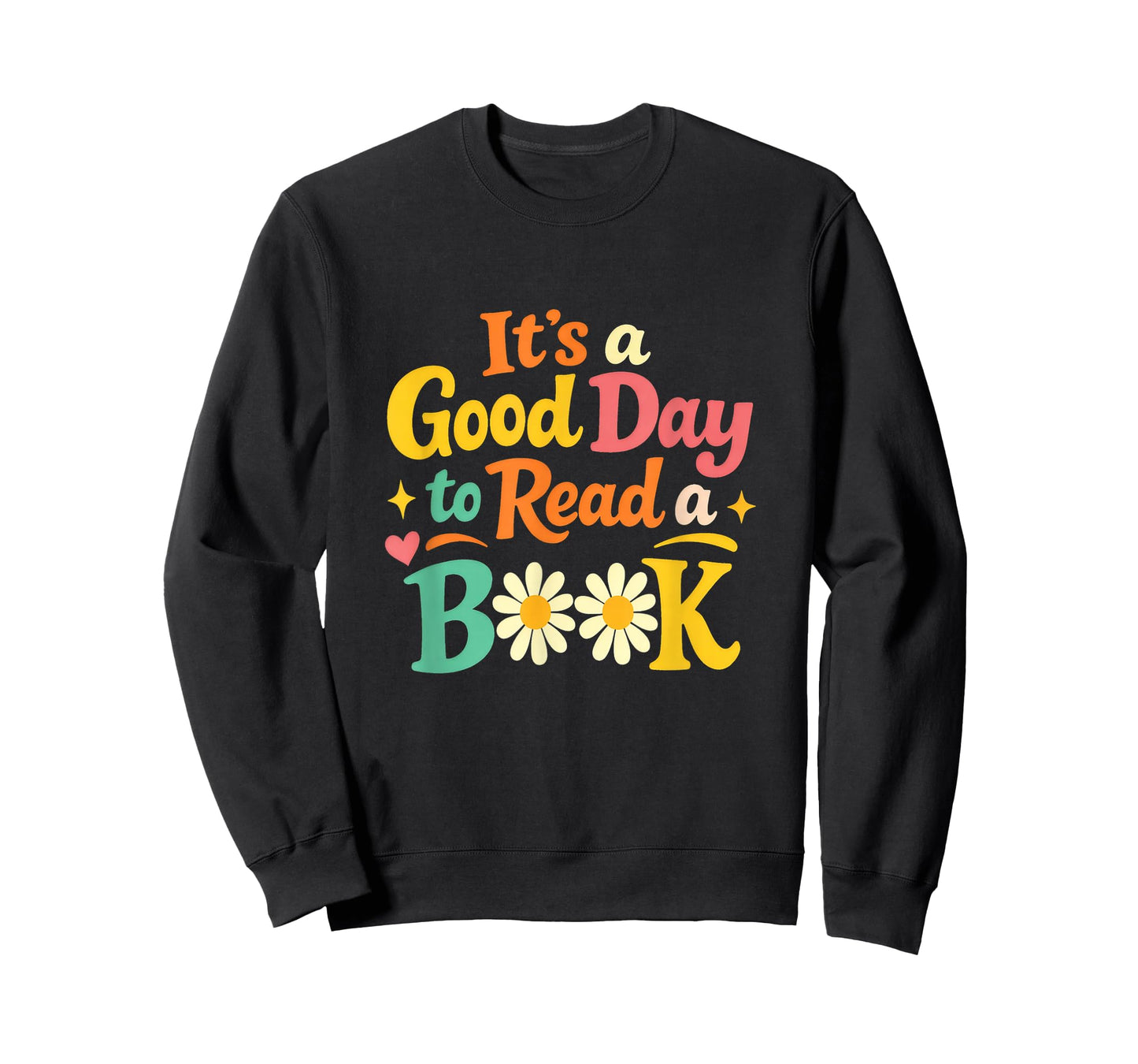 Cheerful Good Day to Read A Book Cozy Warm Bookworm T-Shirt