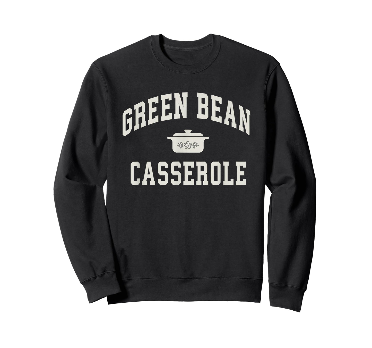 Green Bean Casserole Thanksgiving Cooking Funny T-Shirt