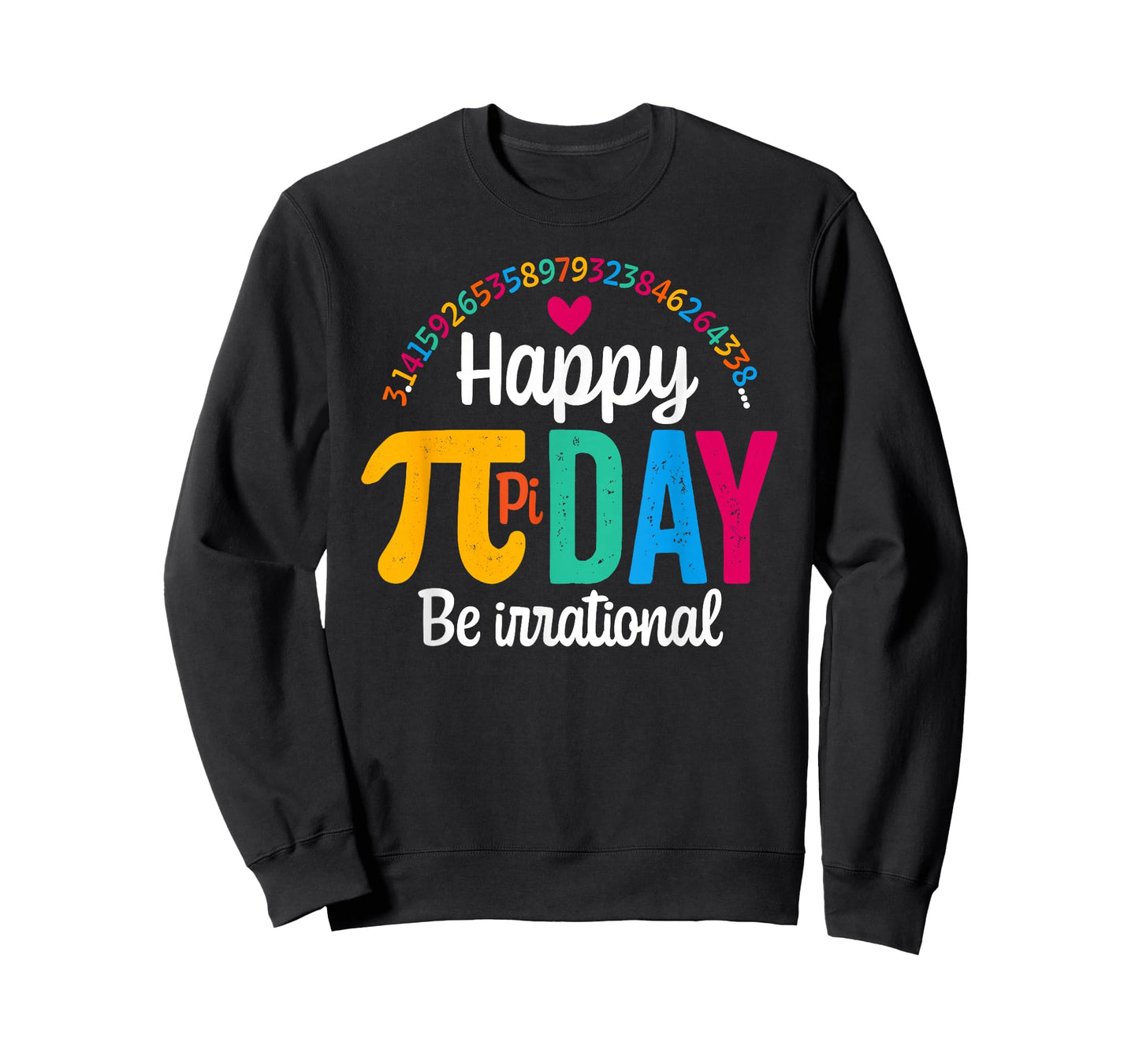 Pi Shirt Math Teacher Student Funny 3.14 Pie Happy Pi Day T-Shirt