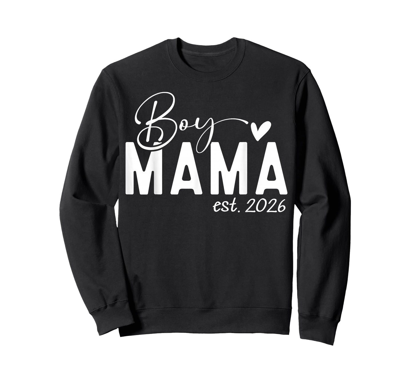 Boy Mama Est 2026 Boy Mom Pregnancy Announcement Mom of Boys T-Shirt