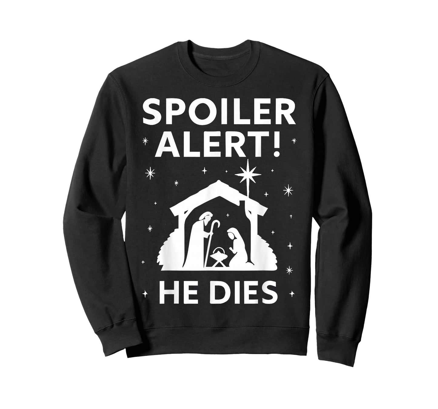 Spoiler Christmas Nativity Scene Funny Christian Slogan T-Shirt