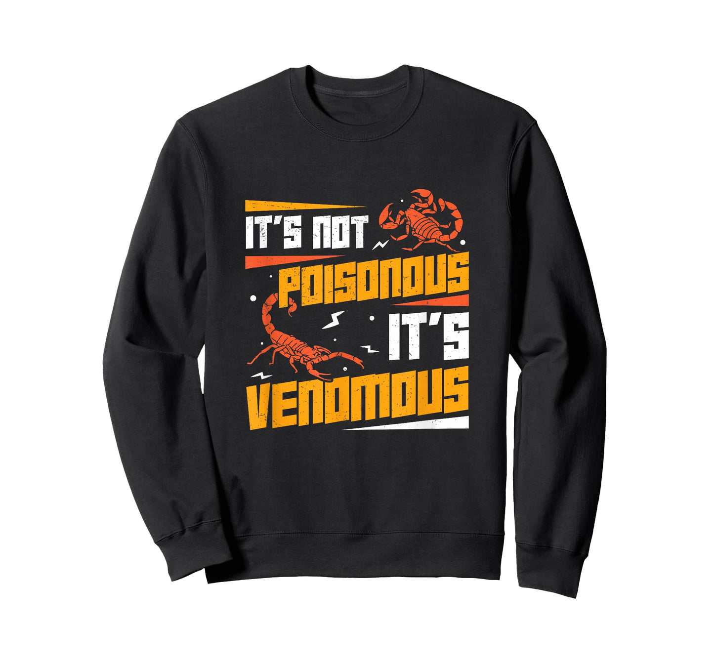 It's Not Poisonous It's Venomous Funny Scorpion Pet Owners T-Shirt