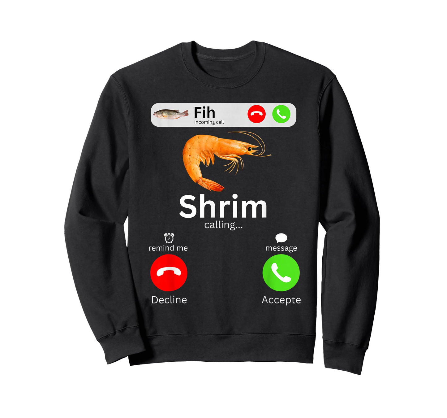 Funny Shrim is Calling Misspelled Shrimp Calling Meme T-Shirt