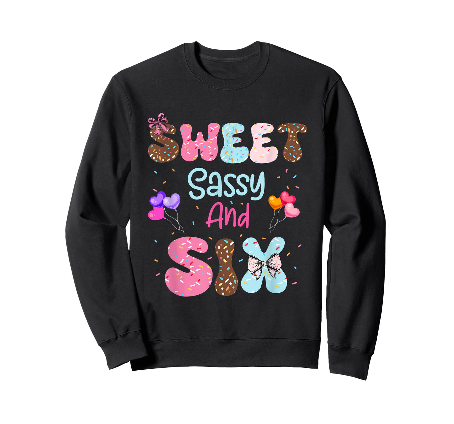 Sweet Sassy and Six 6 Year Old Birthday Girl 6th Donut Bday T-Shirt