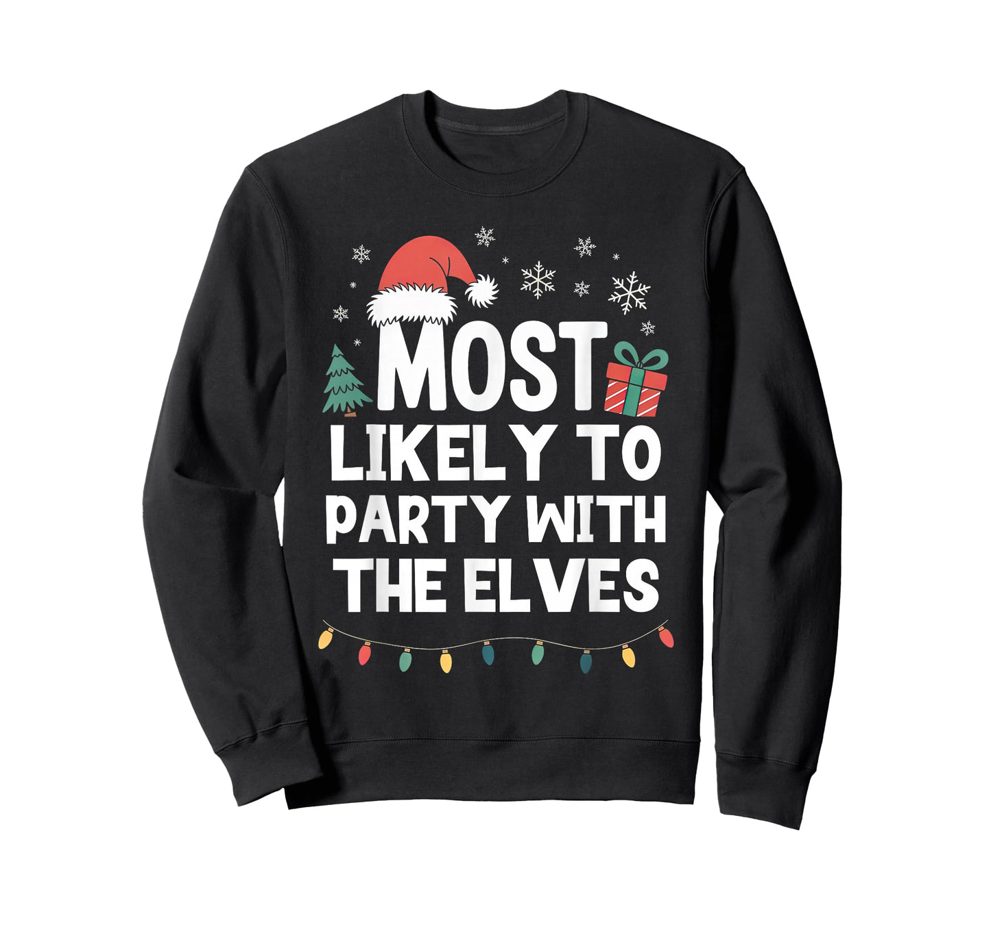 Most Likely to Party with The Elves Christmas Funny Xmas T-Shirt