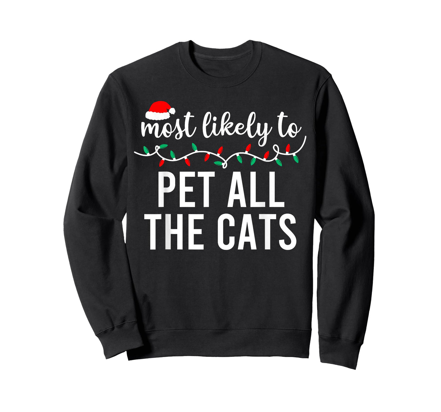Most Likely to Christmas Shirt Matching Family Pajamas Funny T-Shirt