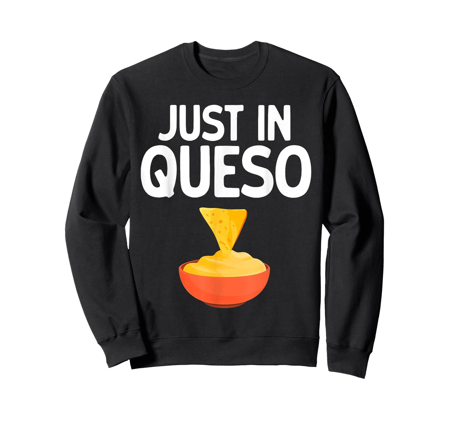 Funny Queso Art for Men Women Dip Cheese Lover Chips & Queso T-Shirt