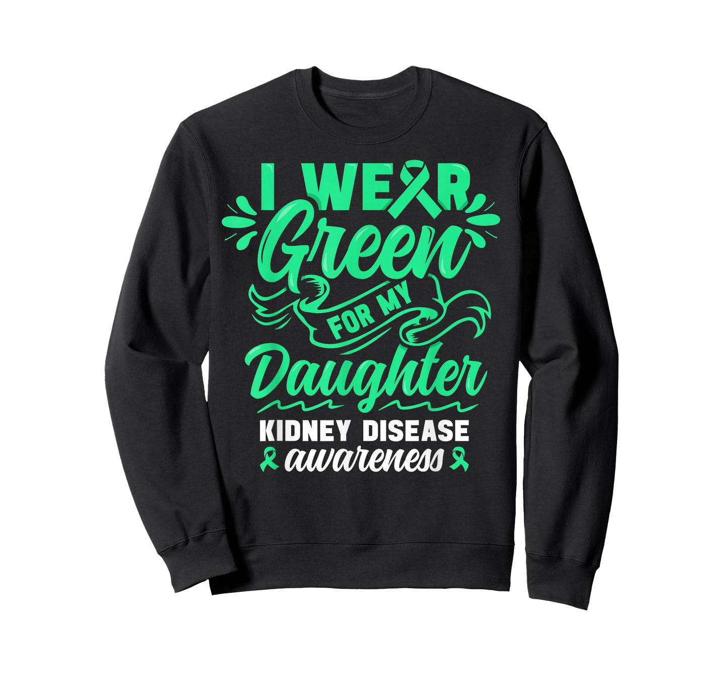 Kidney Disease Awareness wear Green Daughter Kidney Support T-Shirt