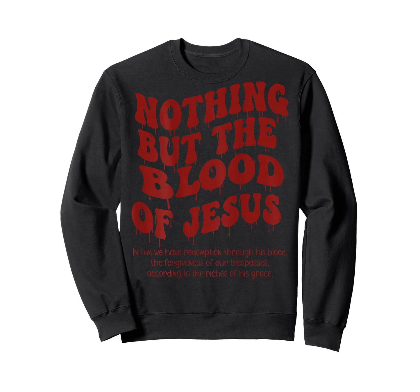 Nothing But The Blood of Jesus T-Shirt
