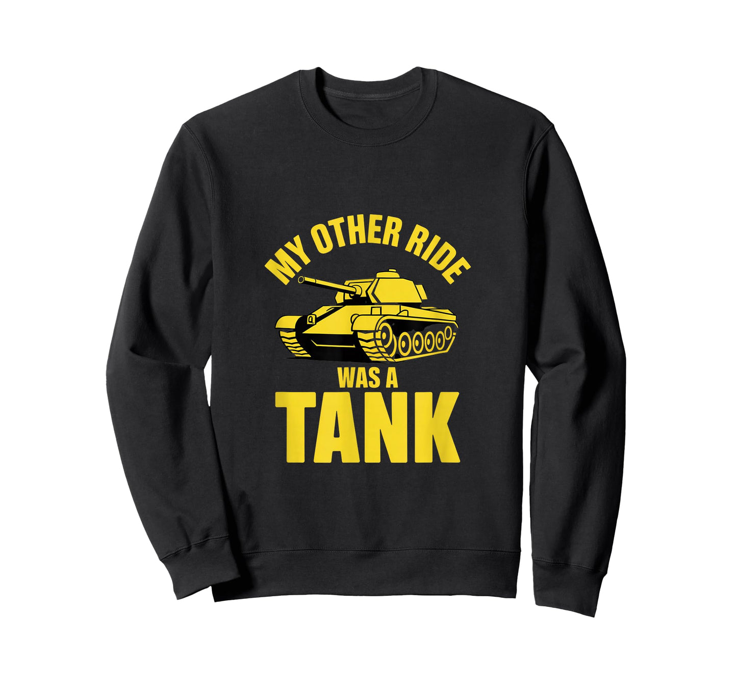 My Other Ride was A Tank Army Veteran Military T-Shirt