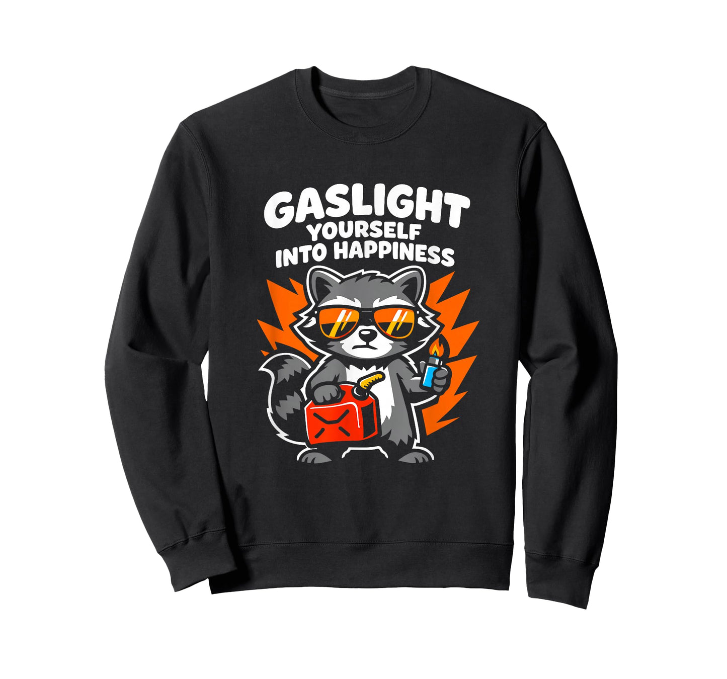 Gaslight Yourself Into Happiness T-Shirt