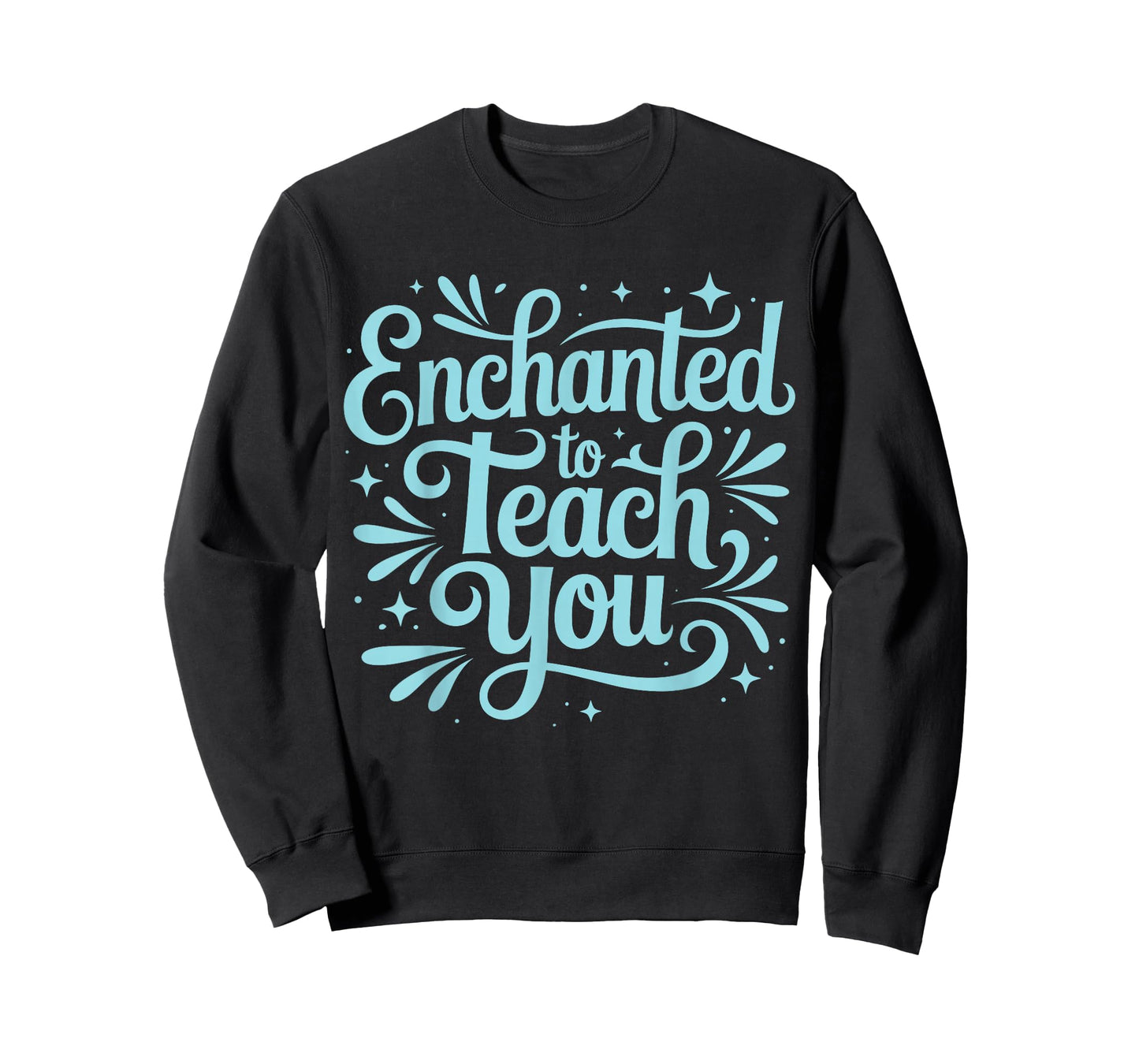 Enchanted to Teach You Cute Teacher, Paraprofessional T-Shirt