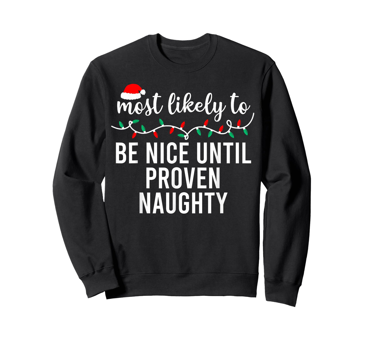 Most Likely to Christmas Shirt Matching Family Pajamas Funny T-Shirt