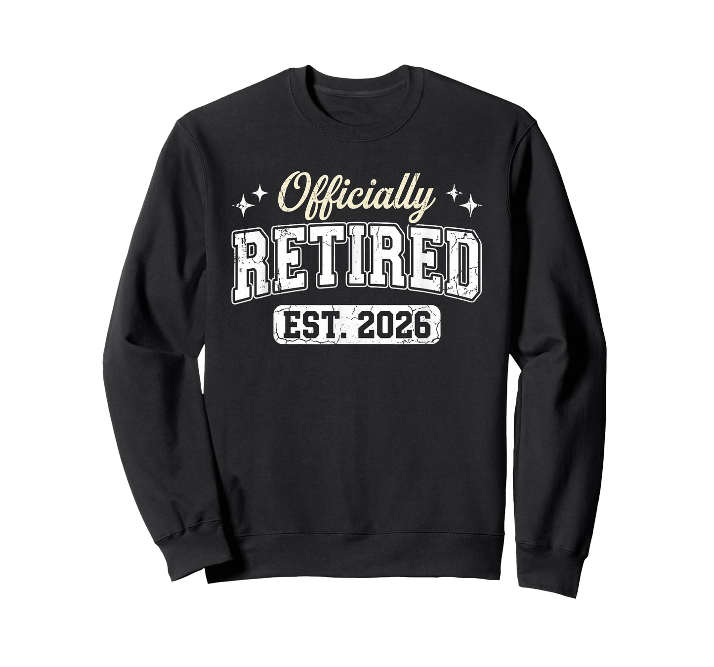 Officially Retired Est. 2026 Funny Retirement Humor 2026 T-Shirt