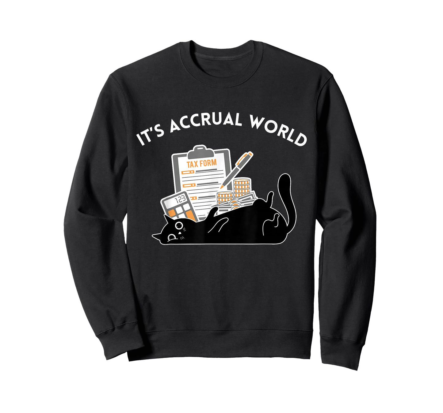 Cute Cat Accountant It's Accrual World CPA Spreadsheet Excel T-Shirt