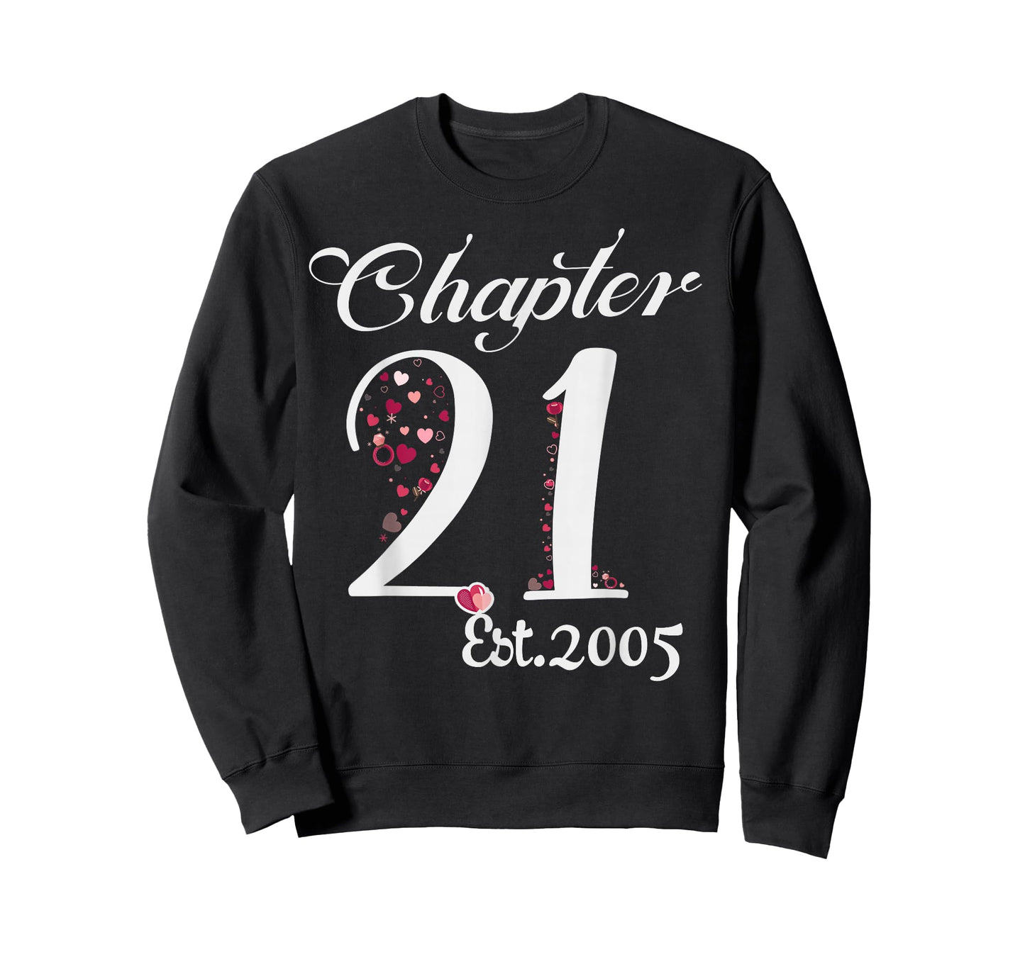 Chapter 21 EST 2005 Happy 21st Birthday Girl Gift for Her T-Shirt