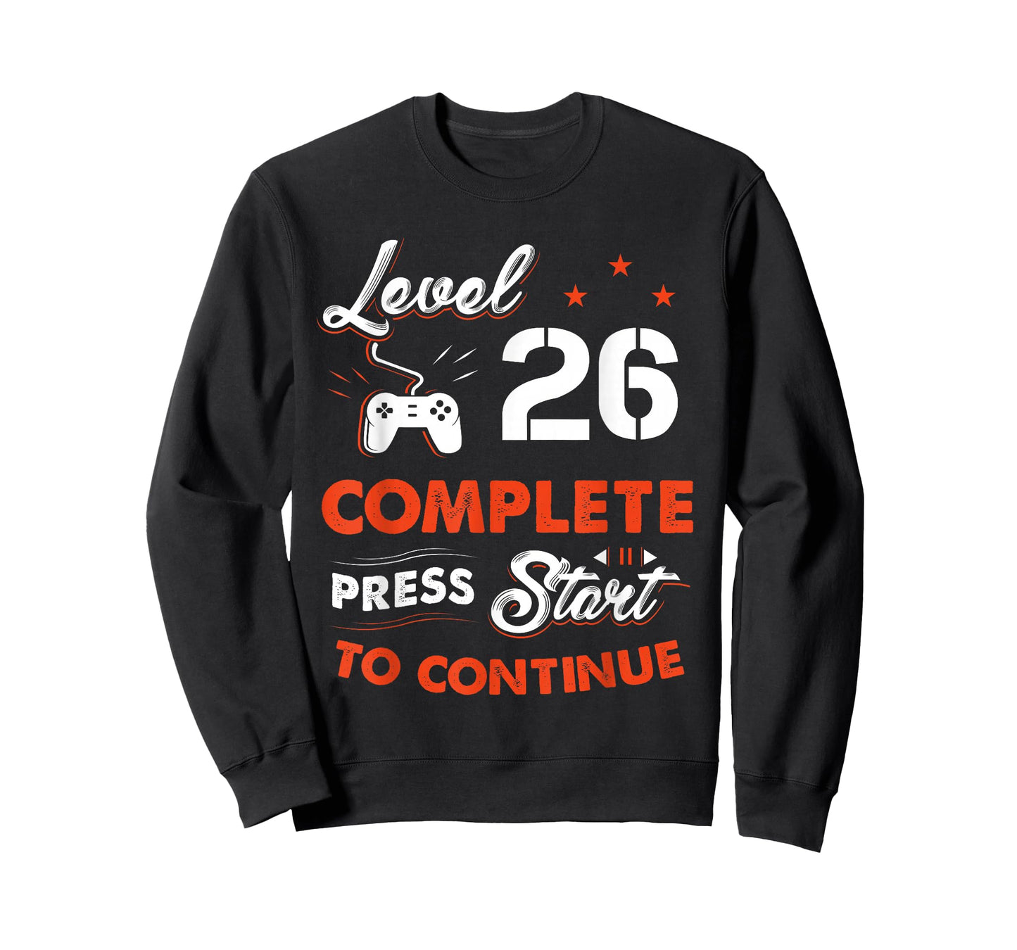 Level 26 Complete to Be Continue Birthday Gift 26 Years Old T-Shirt