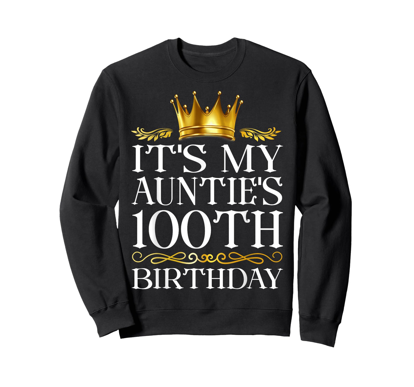 It's My Auntie's 100th Birthday Happy Birthday 100 Years Old T-Shirt