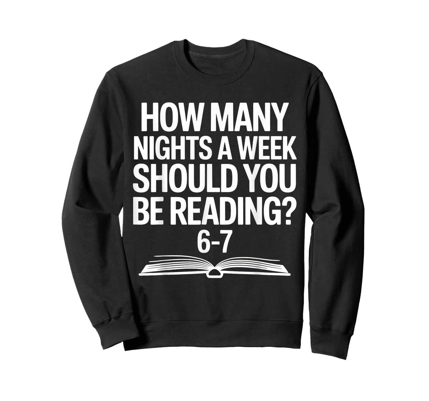 Funny Reading Meme 6 to 7 Nights a Week Book Appreciation T-Shirt