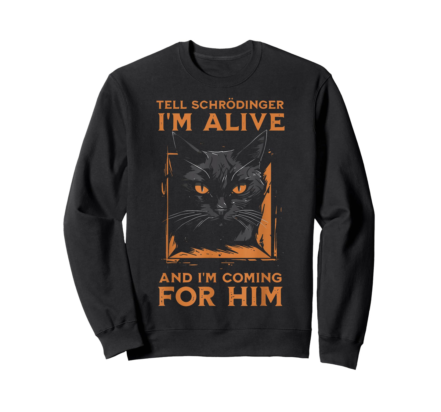 Tell Schrodinger I'm Alive Science Humor Black Cat T-Shirt