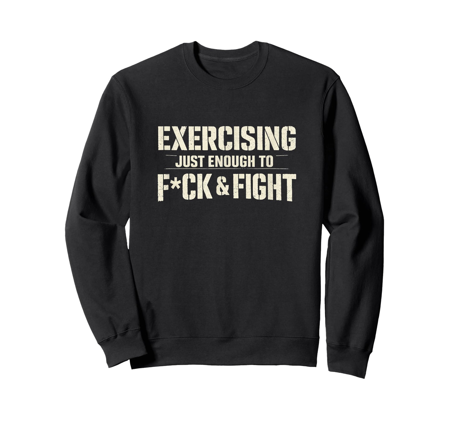 Exercising Just-Enough to FCK & Fight Vintage T-Shirt