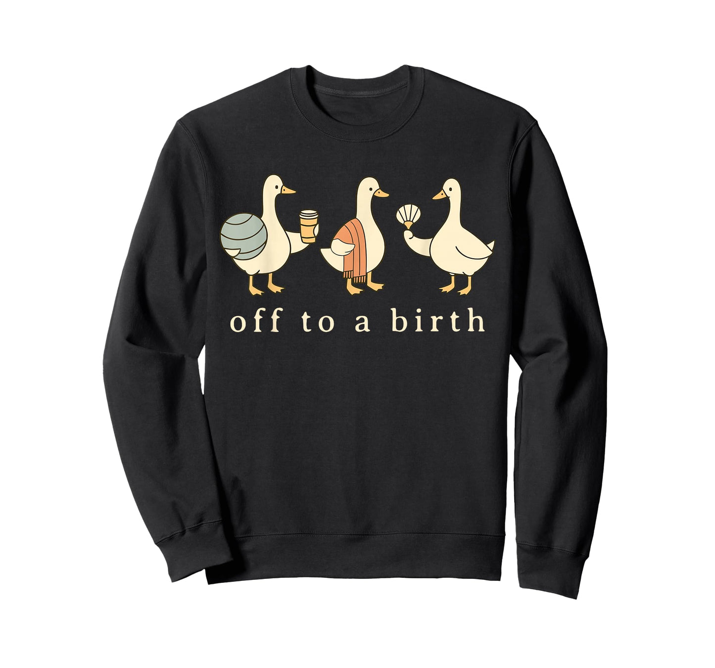 Off to A Birth Doula Silly Goose Postpartum Birth Coach L&D T-Shirt