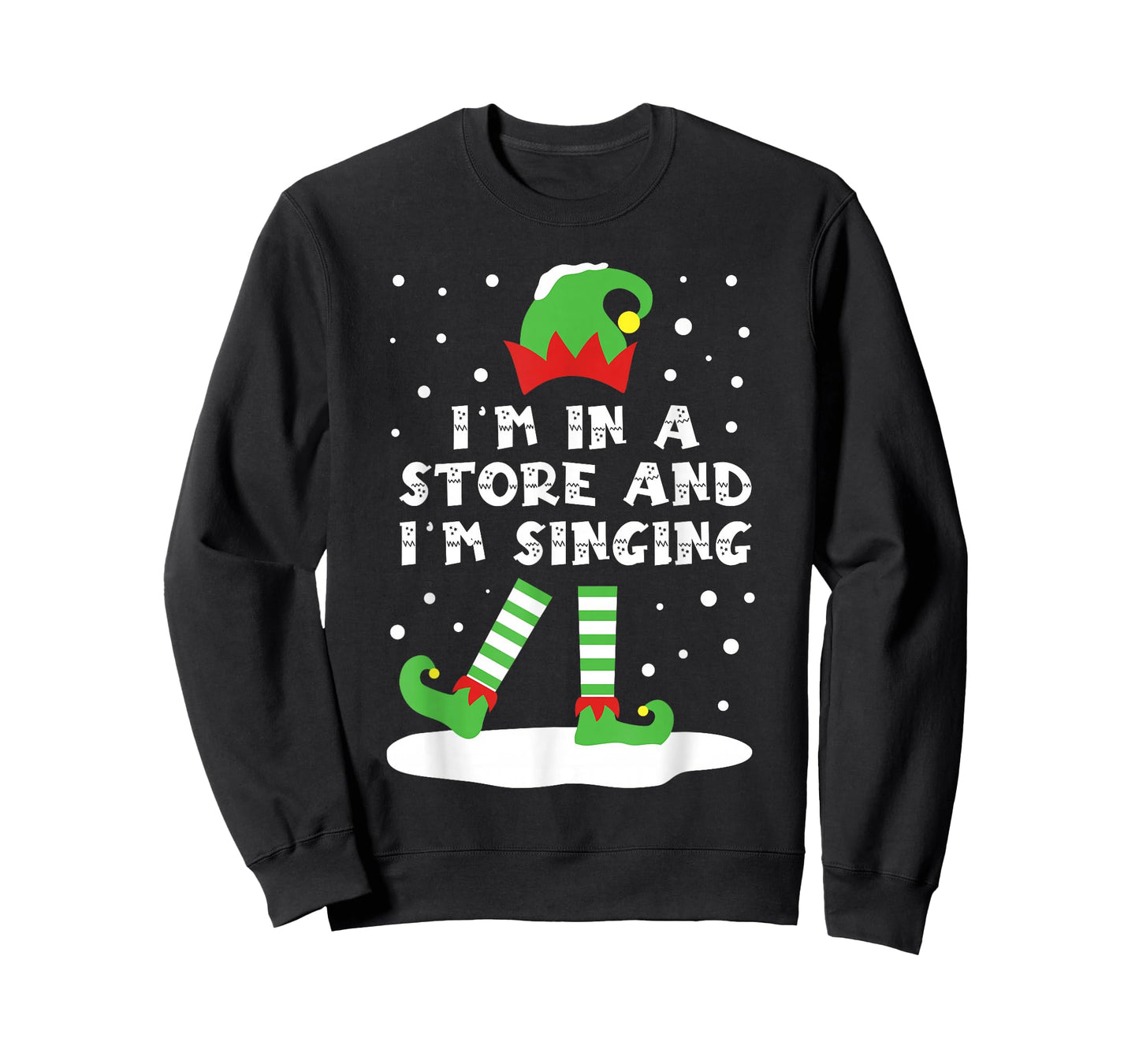 I'm in A Store and Singing Elf Matching Cute Snowy Christmas T-Shirt