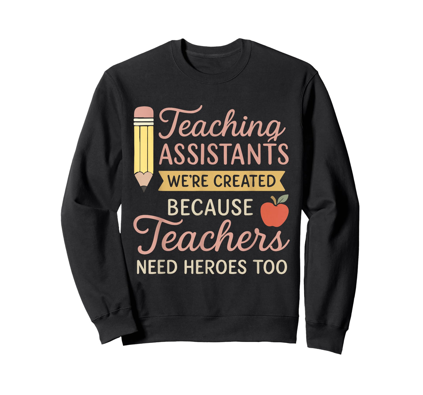 Proud Teaching Assistant Saying School Staff Support Design T-Shirt