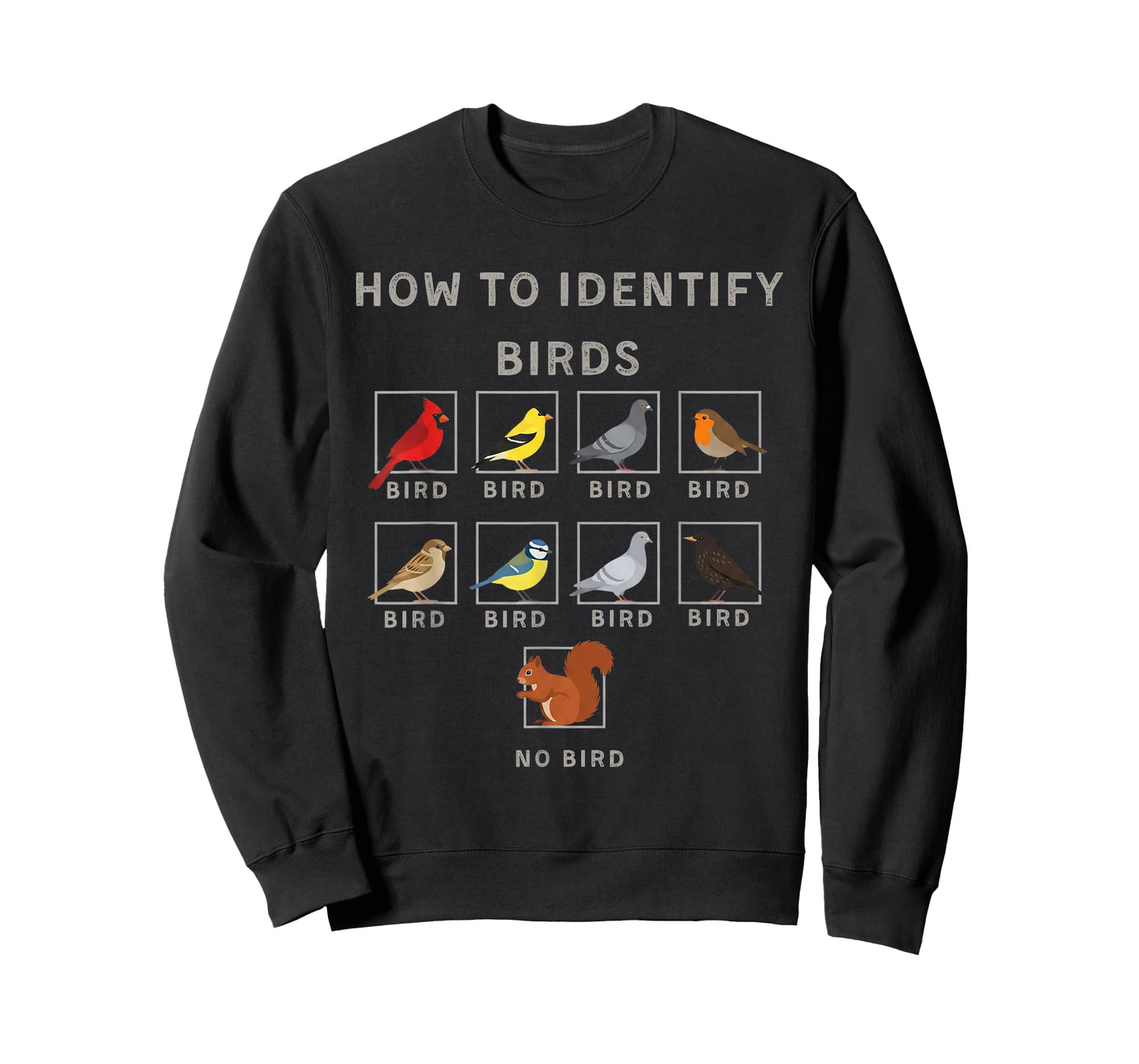 How to Identify Birds Funny Birds Identification Birdwatcher T-Shirt